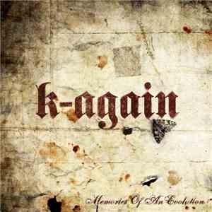 K-Again - Memories Of An Evolution