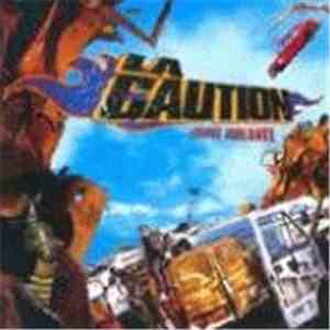 La Caution - Asphalte Hurlante