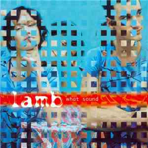 Lamb - What Sound