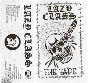 Lazy Class - The Tape