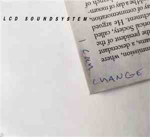 LCD Soundsystem - I Can Change