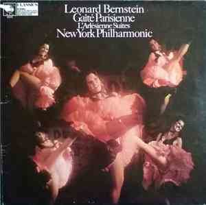 Leonard Bernstein, Bizet / Offenbach & New York Philharmonic - Gaîté Parisi ...