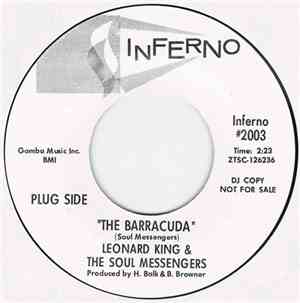 Leonard King & The Soul Messengers - The Barracuda / I've Been Saved