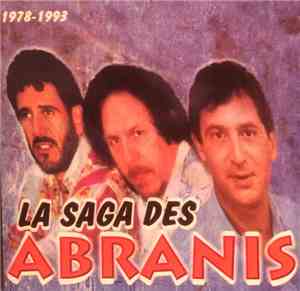 Les Abranis - La Saga des Abranis 1978-1993