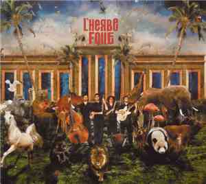 L'herbe Folle - Chut