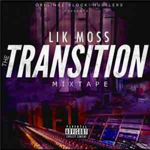Lik Moss - The Transition MIxtape