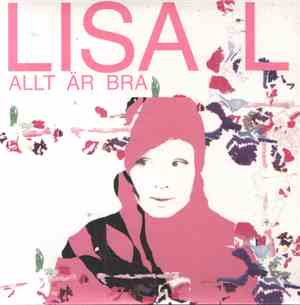 Lisa L - Allt Är Bra