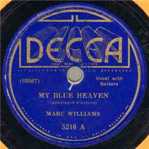Marc Williams  - My Blue Heaven / My Melancholy Baby