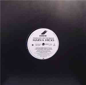 Marva Hicks - I Got You Where I Want