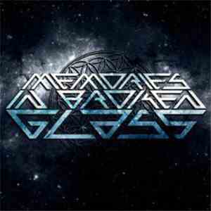 Memories In Broken Glass - Recode