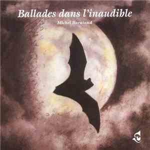 Michel Barataud - Ballades Dans L'Inaudible / The Inaudible World