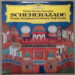 Nikolai Rimsky-Korsakov / Boston Symphony Orchestra, Seiji Ozawa - Schehera ...