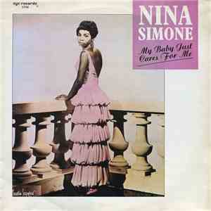 Nina Simone - My Baby Just Cares For Me