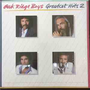 Oak Ridge Boys - Oak Ridge Boys Greatest Hits 2
