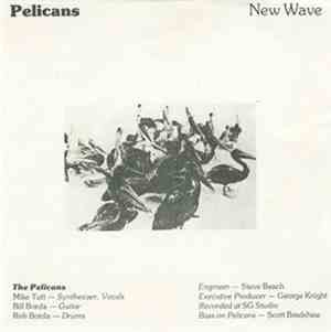 Pelicans - Pelicans / New Wave