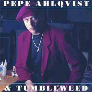 Pepe Ahlqvist & Tumbleweed - All Night Boogie