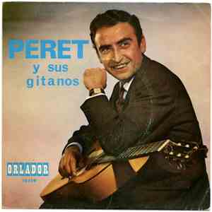 Peret Y Sus Gitanos - La Noche Del Hawayano / Que Nadie Sepa Mi Sufrir / Am ...