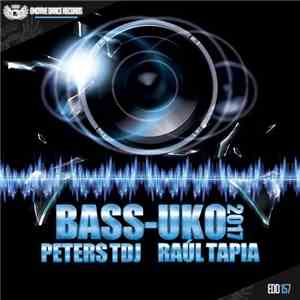 Peters TDJ, Raúl Tapia - Bass-Uko 2017