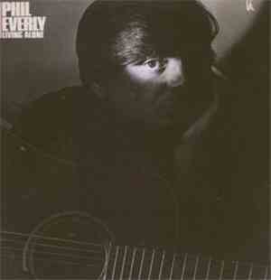 Phil Everly - Living Alone