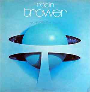 Robin Trower - Twice Removed From Yesterday
