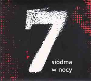 Siódma W Nocy - Siódma W Nocy