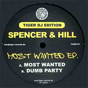 Spencer & Hill - Most Wanted E.P.