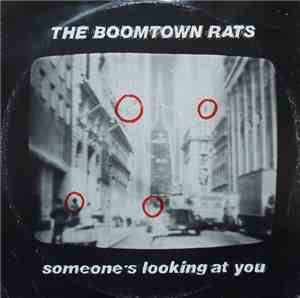 The Boomtown Rats - Someone's Looking At You