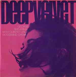 The George Shearing Quintet - Deep Velvet