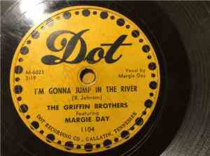 The Griffin Brothers Featuring Margie Day - I'm Gonna Jump In The River / S ...