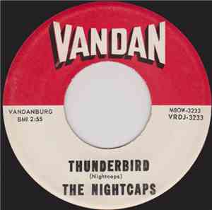 The Nightcaps  - Thunderbird / Ole Jose