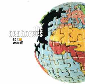 The Seahorses - Do It Yourself