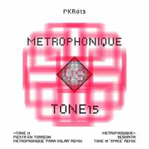 Tone 15 / Metrophonique - Remix EP