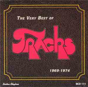 Tracks - The Very Best Of Tracks 1969-1974