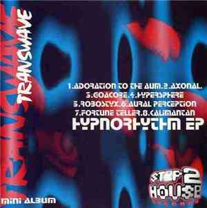 Transwave - Hypnorhythm EP