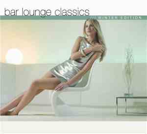Various - Bar Lounge Classics (Winter Edition)