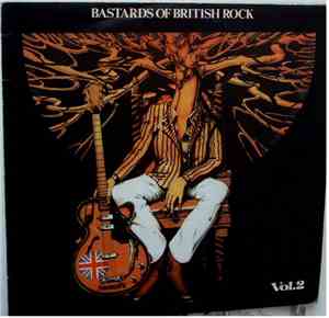 Various - Bastards Of British Rock Vol. 2