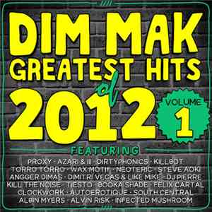 Various - Dim Mak Greatest Hits Of 2012 Volume 1