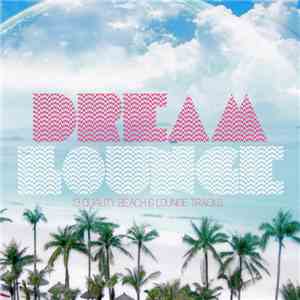 Various - Dream Lounge