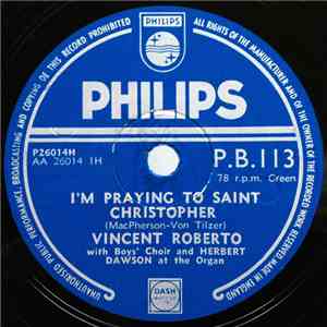Vincent Roberto - I'm Praying To Saint Christopher