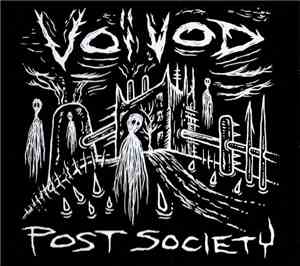 Voïvod - Post Society