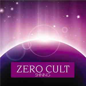 Zero Cult - Shining