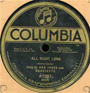 Ada Jones And Quartette / Arthur Collins And Byron G. Harlan - All Night Lo ...