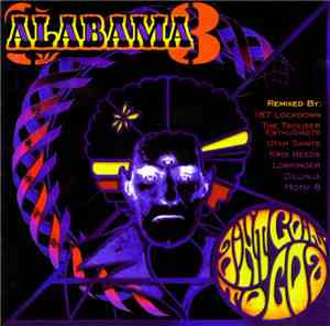 Alabama 3 - Ain't Goin' To Goa