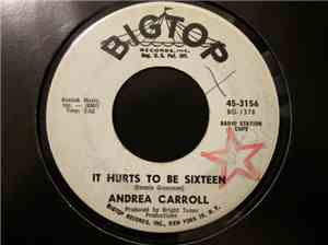 Andrea Carroll - It Hurts To Be Sixteen / Why Am I So Shy