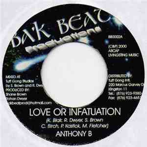 Anthony B - Love Or Infatuation