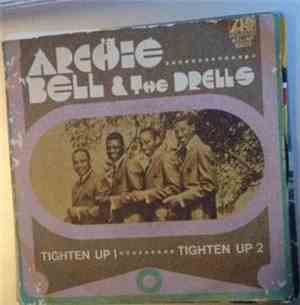 Archie Bell & The Drells - Tighten Up 1 / Tighten Up 2