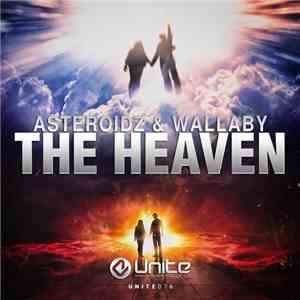 Asteroidz  & Wallaby - The Heaven