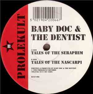 Baby Doc & The Dentist - Tales Of The Seraphim / Tales Of The Nascarpi