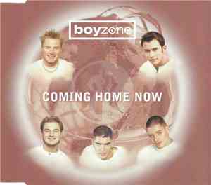 Boyzone - Coming Home Now