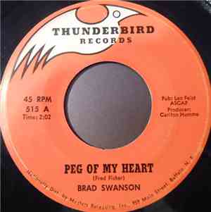 Brad Swanson - Peg Of My Heart